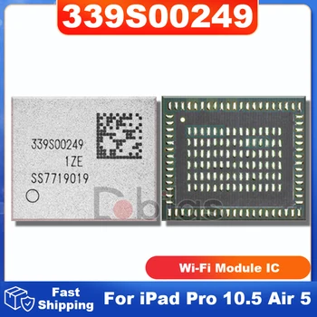 1 шт./лот 339S00249 Для iPad Pro 10.5 Air5 A1701 A1709 Новая версия Wifi IC BGA Высокотемпературный Модуль Wi-Fi Микросхема Интегральных схем